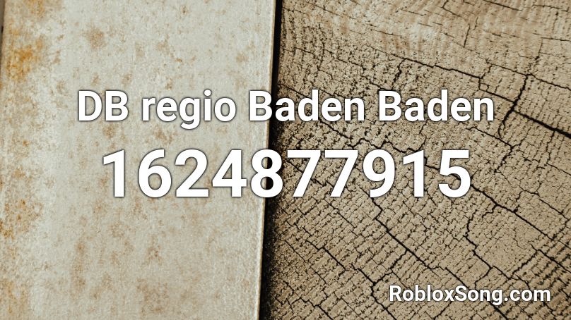 DB regio Baden Baden  Roblox ID