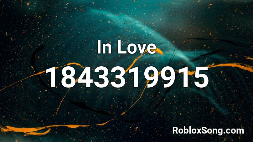 In Love Roblox ID