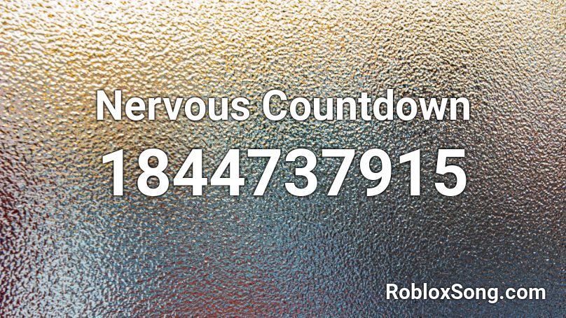 Nervous Countdown Roblox ID