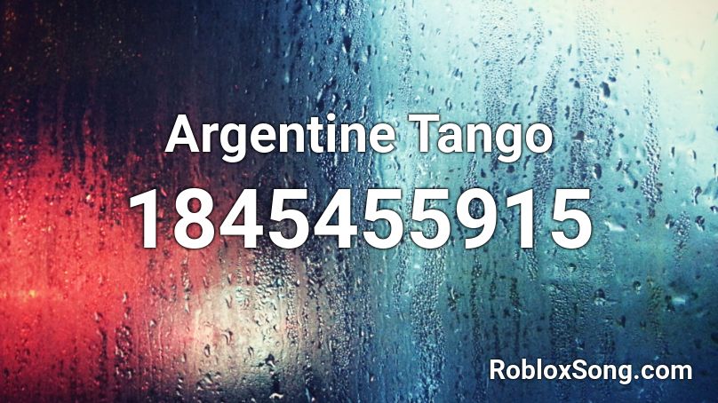 Argentine Tango Roblox ID