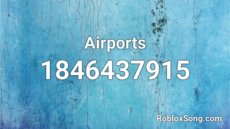 Airports Roblox ID