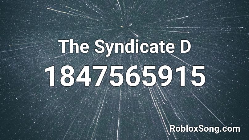 The Syndicate D Roblox ID