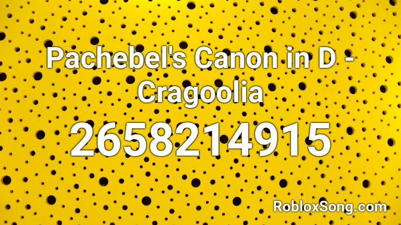 Pachebel's Canon in D - Cragoolia Roblox ID