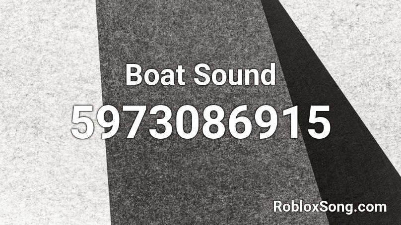 Boat Sound Roblox ID