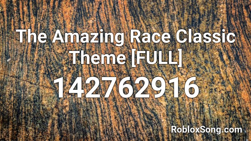 The Amazing Race Classic Theme [FULL] Roblox ID
