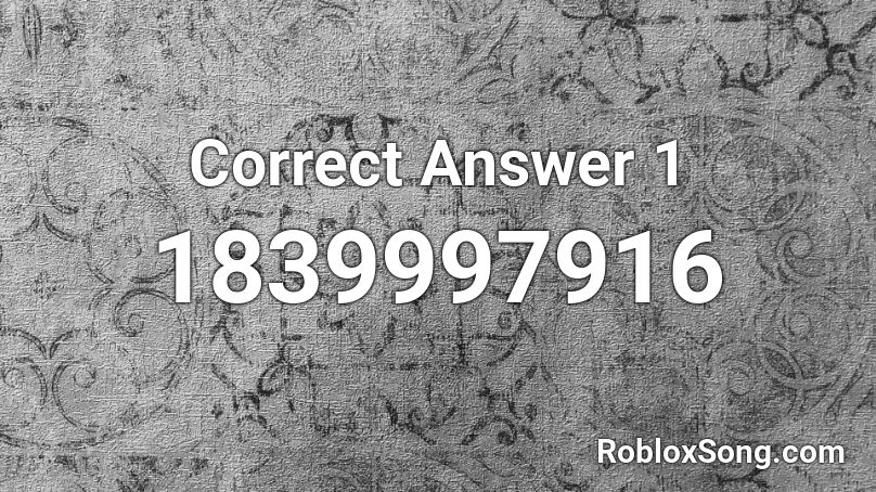 Correct Answer 1 Roblox ID