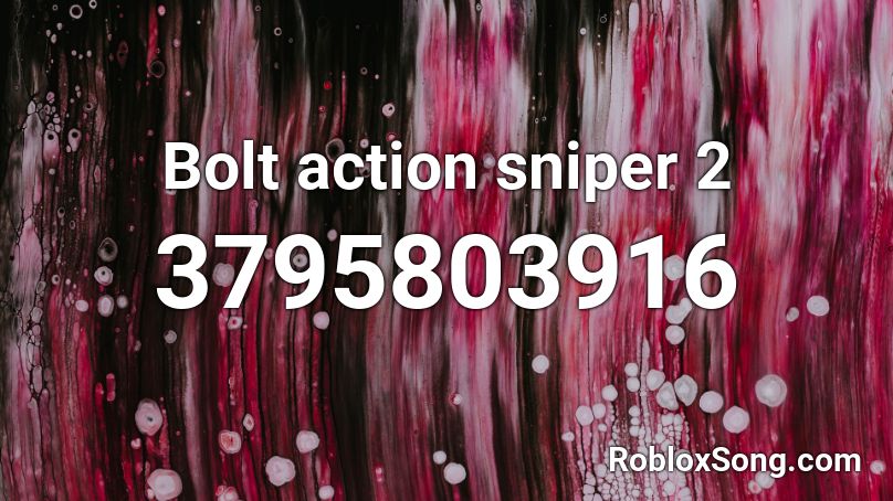 Bolt action sniper  2 Roblox ID