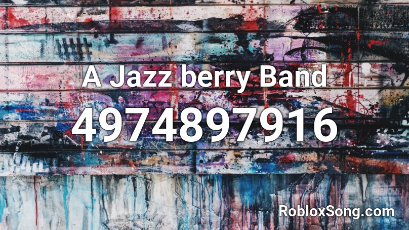 A Jazz berry Band Roblox ID
