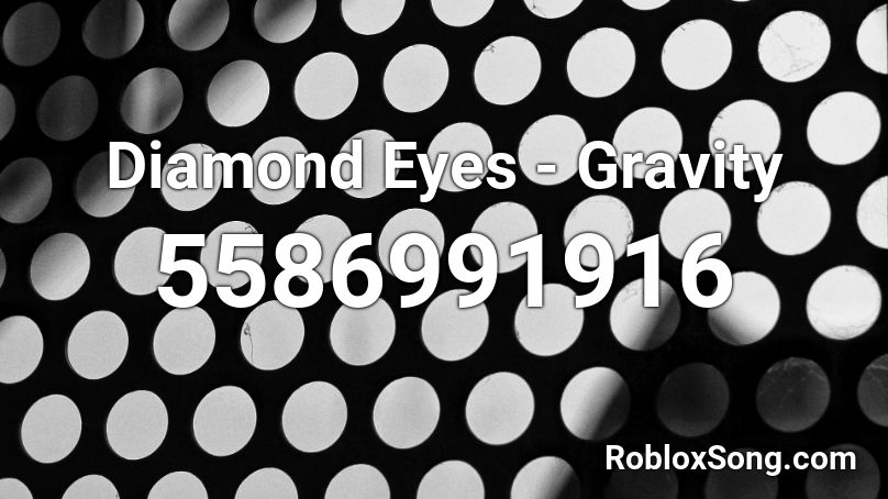 Diamond Eyes - Gravity Roblox ID