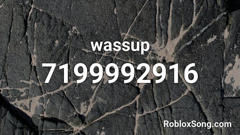 wassup Roblox ID