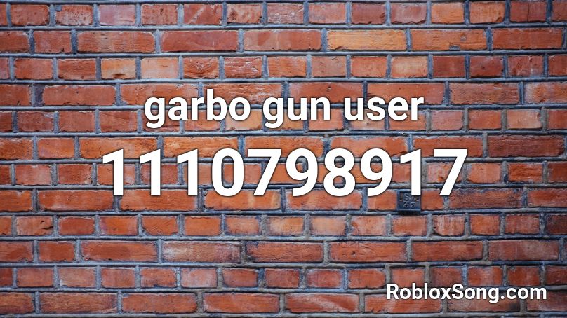 garbo gun user Roblox ID