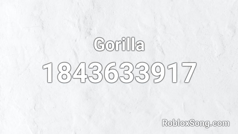 Gorilla Roblox ID