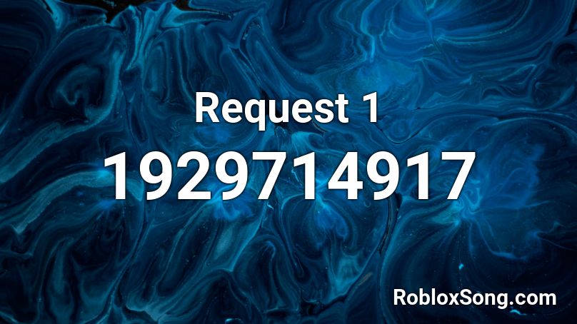 Request 1 Roblox ID