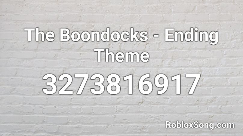 The Boondocks - Ending Theme Roblox ID