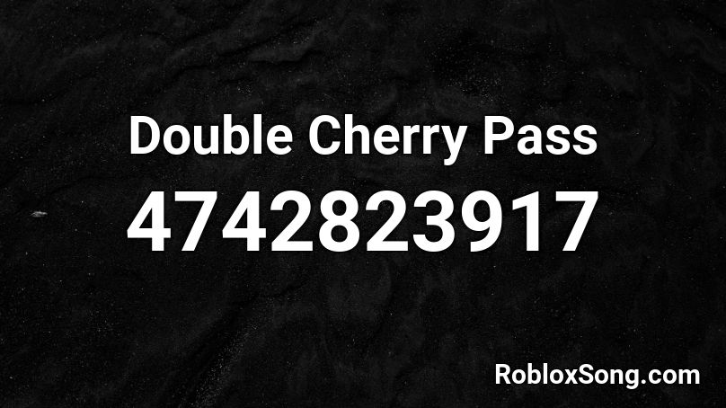 Double Cherry Pass Roblox ID