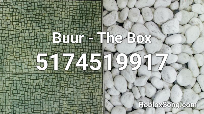 Buur - The Box Roblox ID