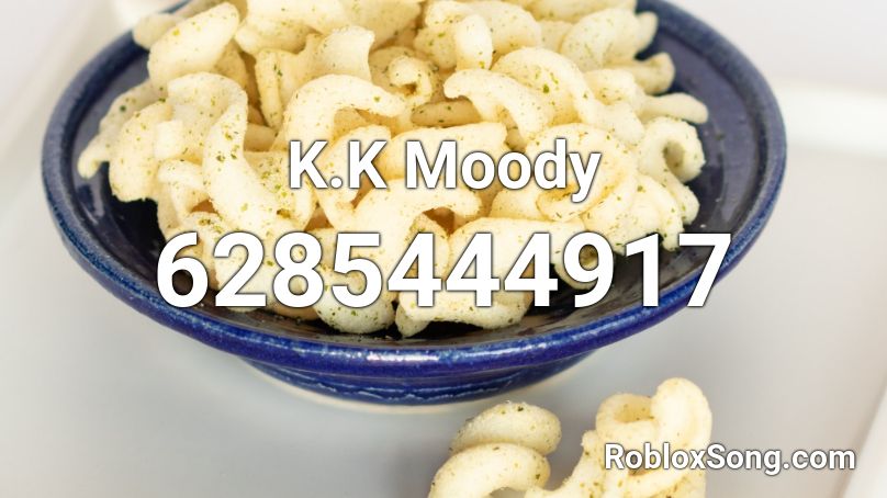 K.K Moody Roblox ID