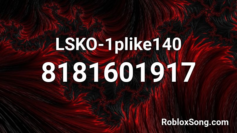 LSKO-1plike140 Roblox ID