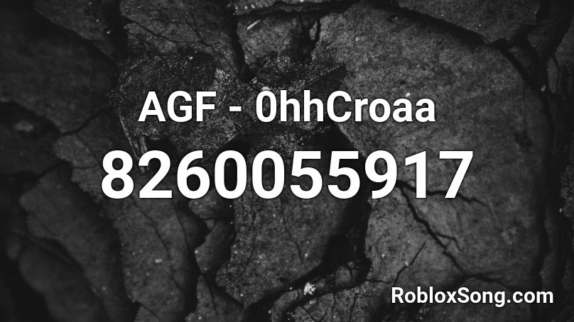 AGF - 0hhCroaa Roblox ID