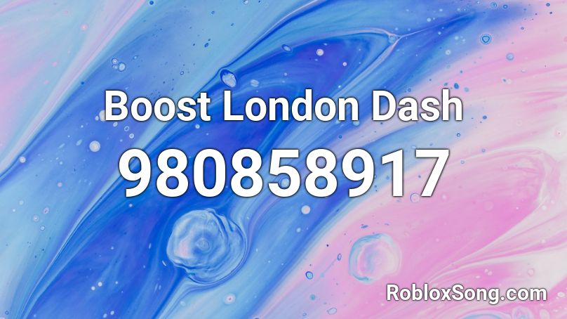 Boost London Dash Roblox ID