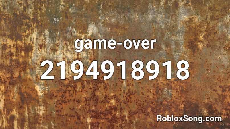 game-over Roblox ID