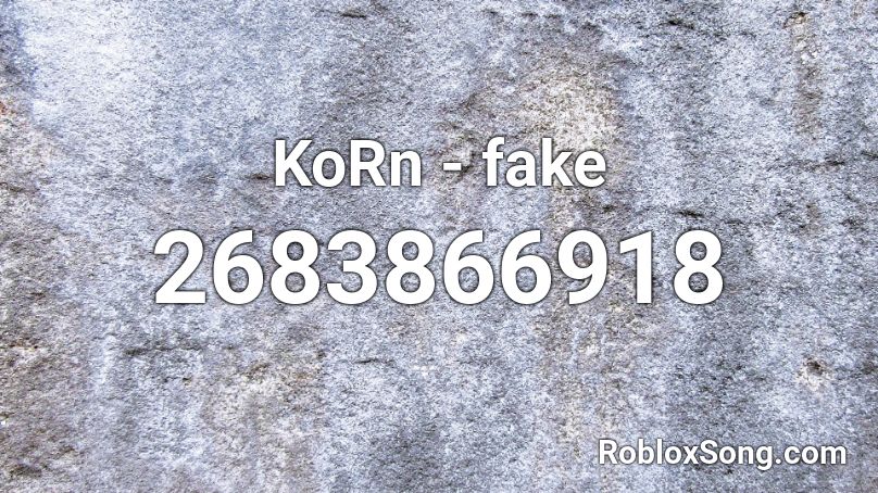 KoRn - fake Roblox ID
