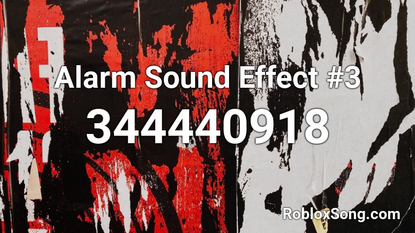 Alarm Sound Effect #3 Roblox ID