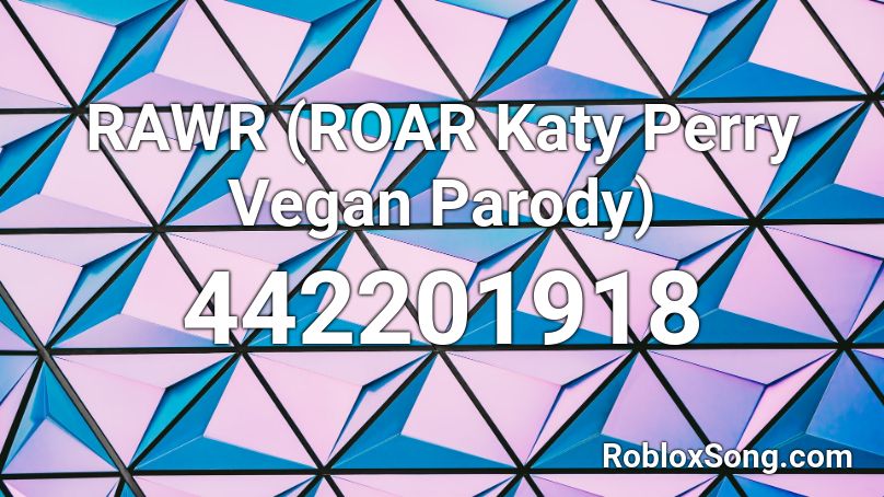 K A T Y P E R R Y R O A R I D R O B L O X Zonealarm Results - katy perry roblox id codes