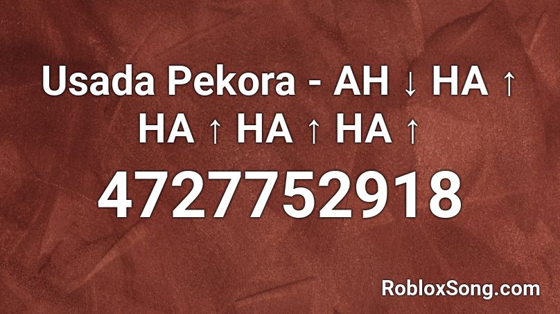 Usada Pekora - AH ↓ HA ↑ HA ↑ HA ↑ HA ↑  Roblox ID
