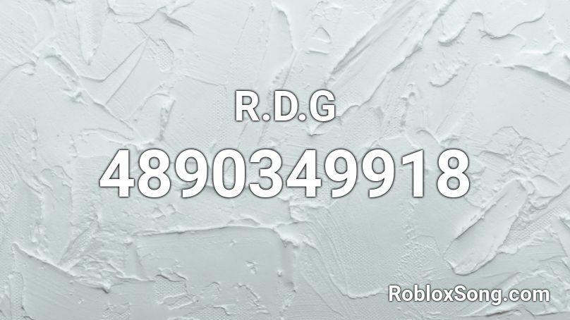 R.D.G Roblox ID