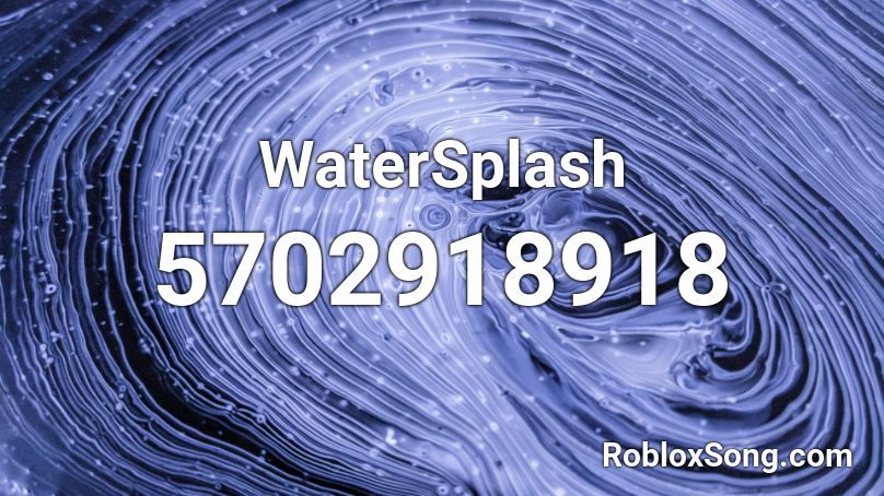 WaterSplash Roblox ID