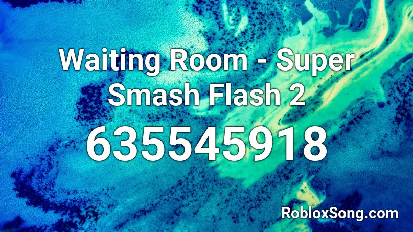 Waiting Room - Super Smash Flash 2 Roblox ID