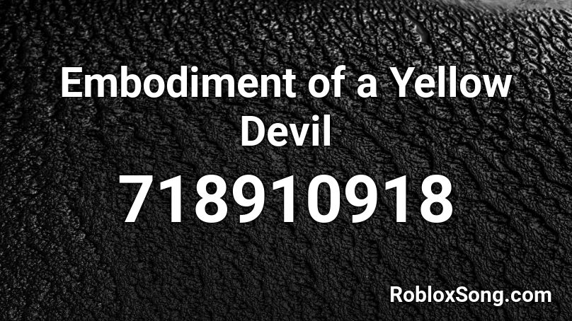 Embodiment of a Yellow Devil Roblox ID
