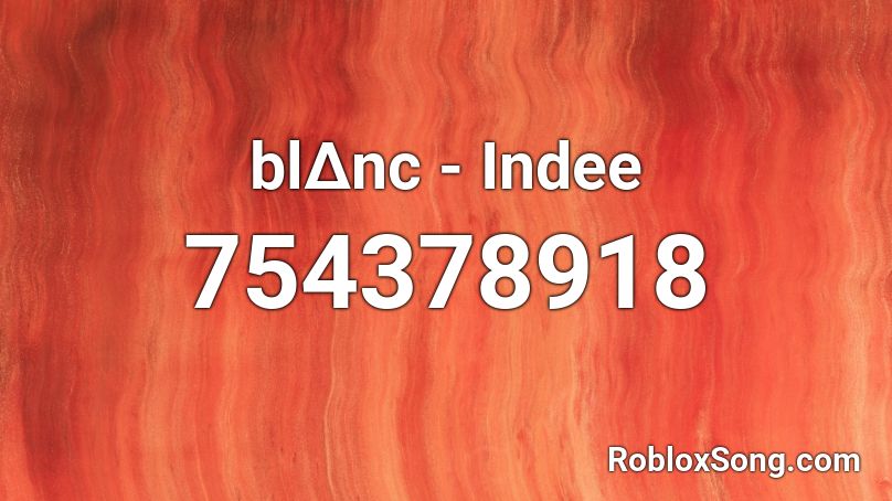 blΔnc - Indee  Roblox ID