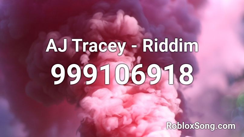 AJ Tracey - Riddim Roblox ID
