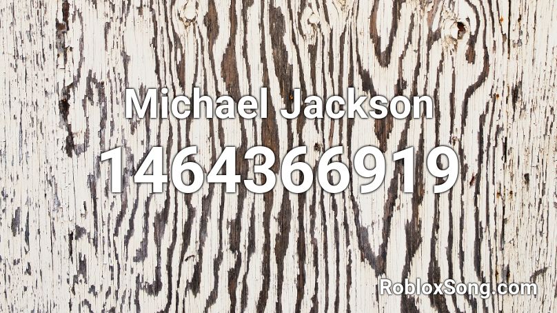 Michael Jackson Roblox Id Roblox Music Codes - micheal jackson scream roblox id
