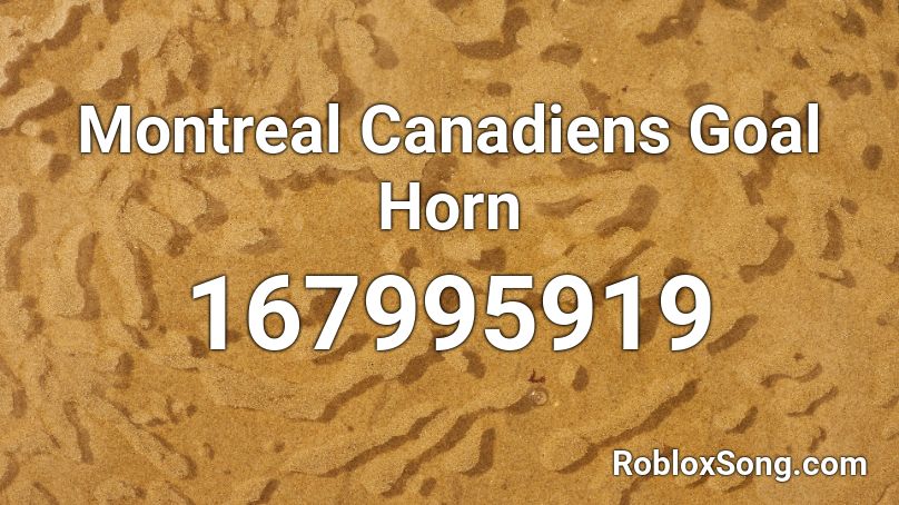 Montreal Canadiens Goal Horn Roblox ID