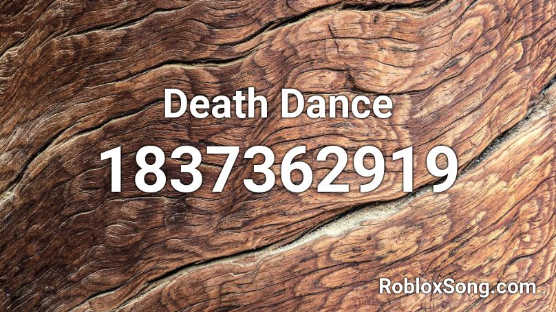 Death Dance Roblox ID