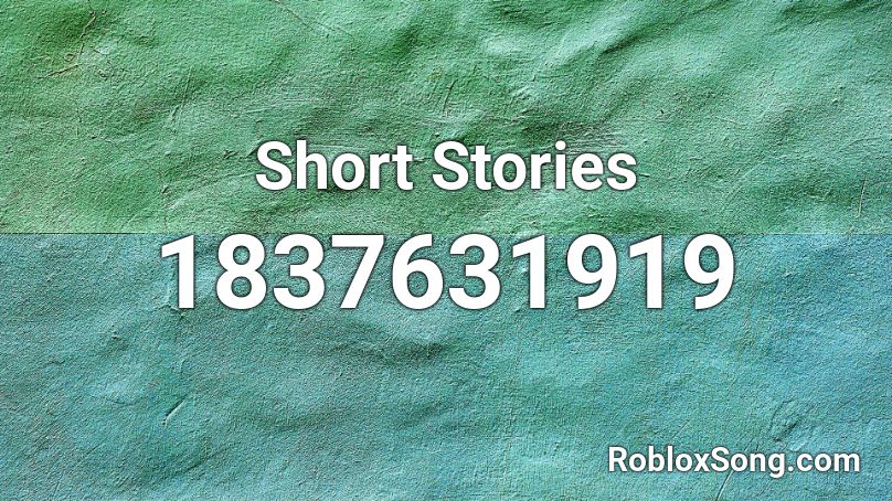 Short Stories Roblox ID