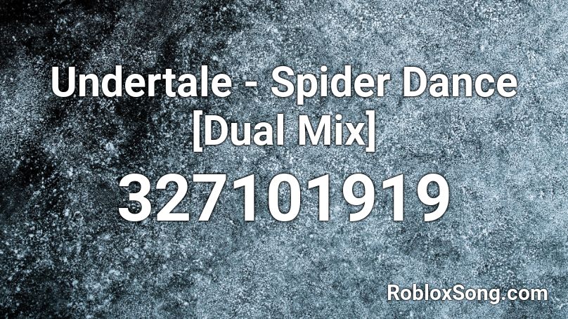 Undertale Spider Dance Dual Mix Roblox Id Roblox Music Codes - undertale dual roblox id