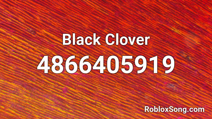 Black Clover Roblox ID