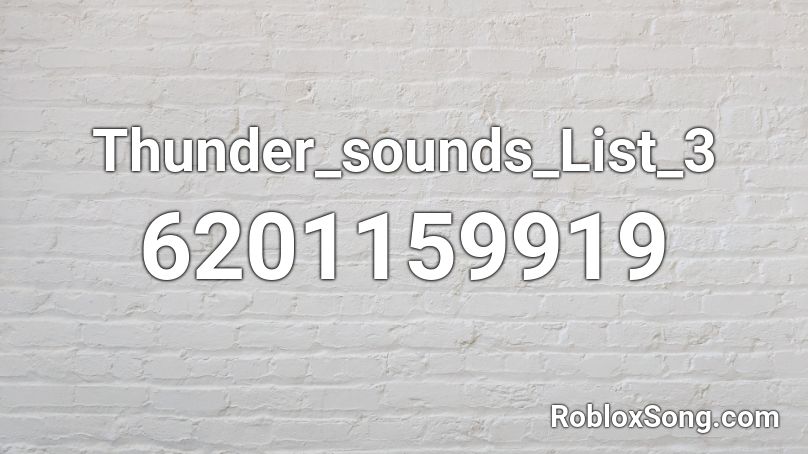 Thunder_sounds_List_3 Roblox ID