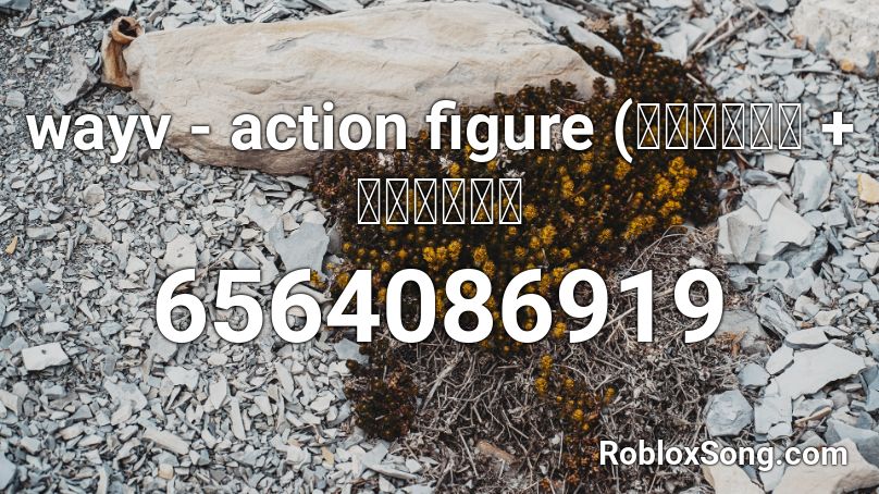 wayv - action figure  (𝙨𝙡𝙤𝙬𝙚𝙙 + 𝙧𝙚𝙫𝙚𝙧𝙗 Roblox ID