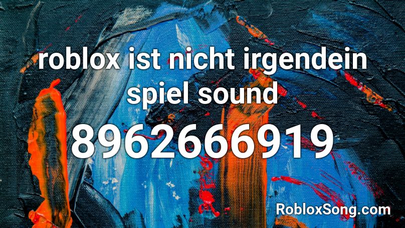 roblox ist nicht irgendein spiel sound Roblox ID