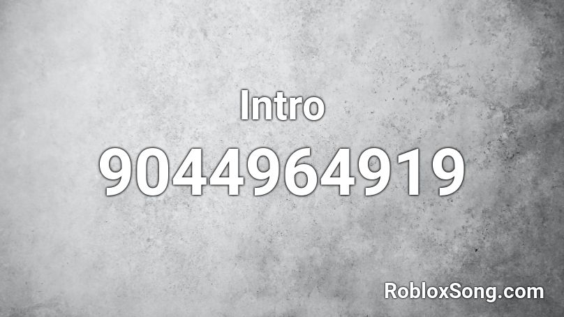 Intro Roblox ID