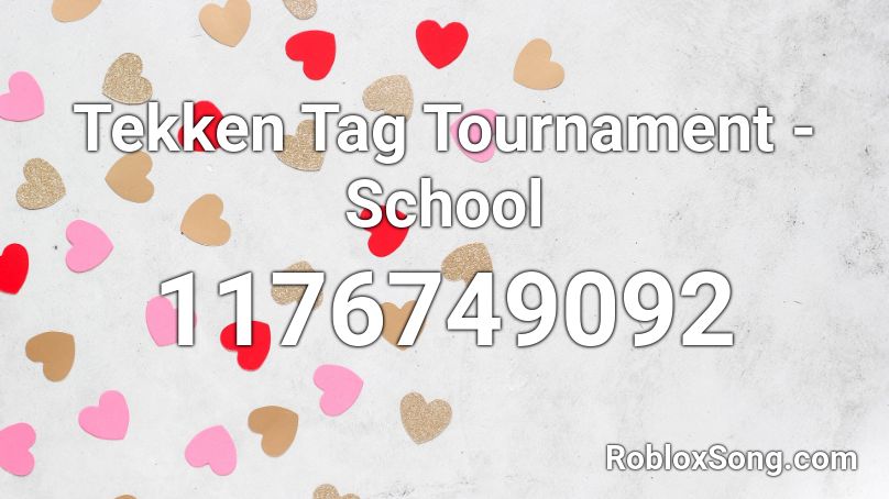 Tekken Tag Tournament - School Roblox ID
