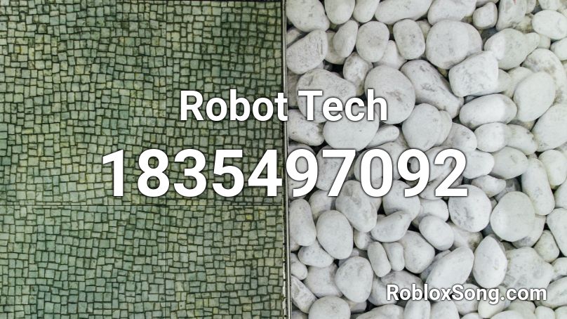 Robot Tech Roblox ID