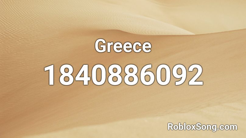 Greece Roblox ID