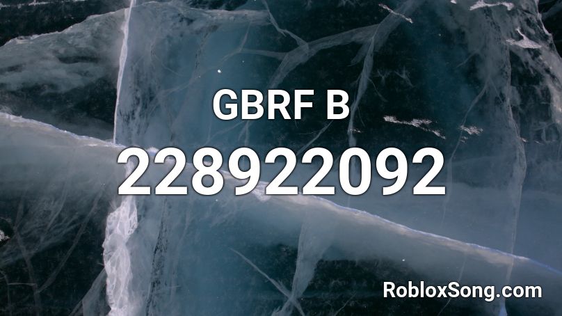 GBRF B Roblox ID