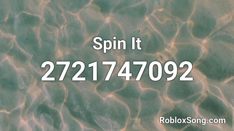 Spin It Roblox ID